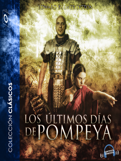 Title details for Los últimos días de Pompeya--Dramatizado by Edward Bulwer-Lytton - Available